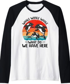 Orca Whale Whale Whale What Do We Have Here Zookeeper Raglan Baseball Tee