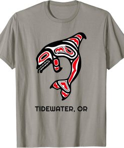 Tidewater, Oregon Native American Orca Killer Whales Gift T-Shirt